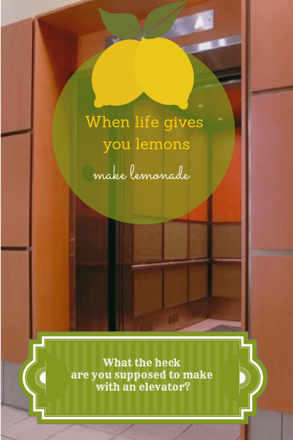 When life gives you lemons